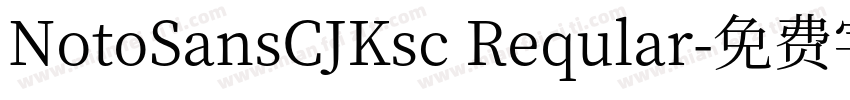 NotoSansCJKsc Reqular字体转换